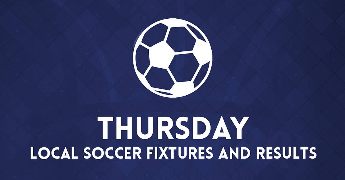 Thursday Local Soccer Results and Fixtures