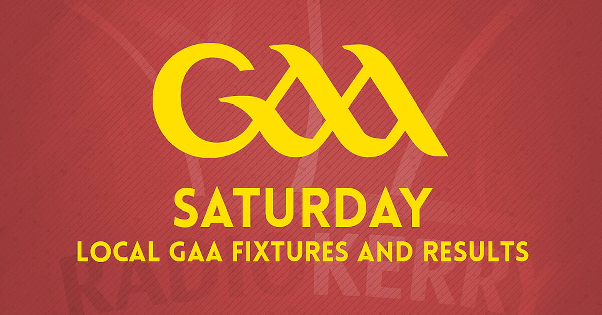 Saturday Local GAA Fixtures / Results