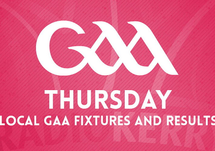 Thursday GAA Results and Fixtures